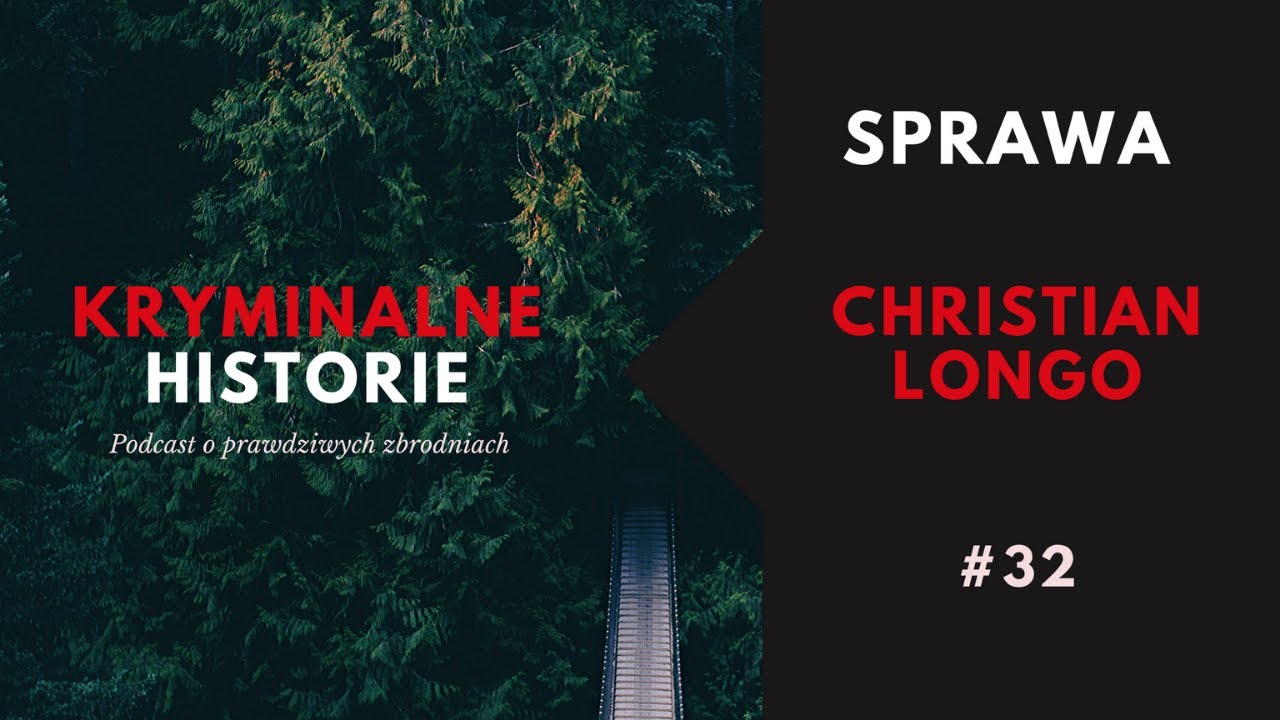 KTO ZABIŁ DZIECI LONGO?| KRYMINALNE HISTORIE