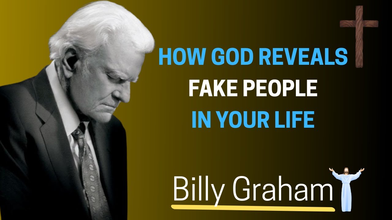 How God Reveals Fake People in Your Life | Billy Graham Motivational Speech (31 Minutes of Truth)