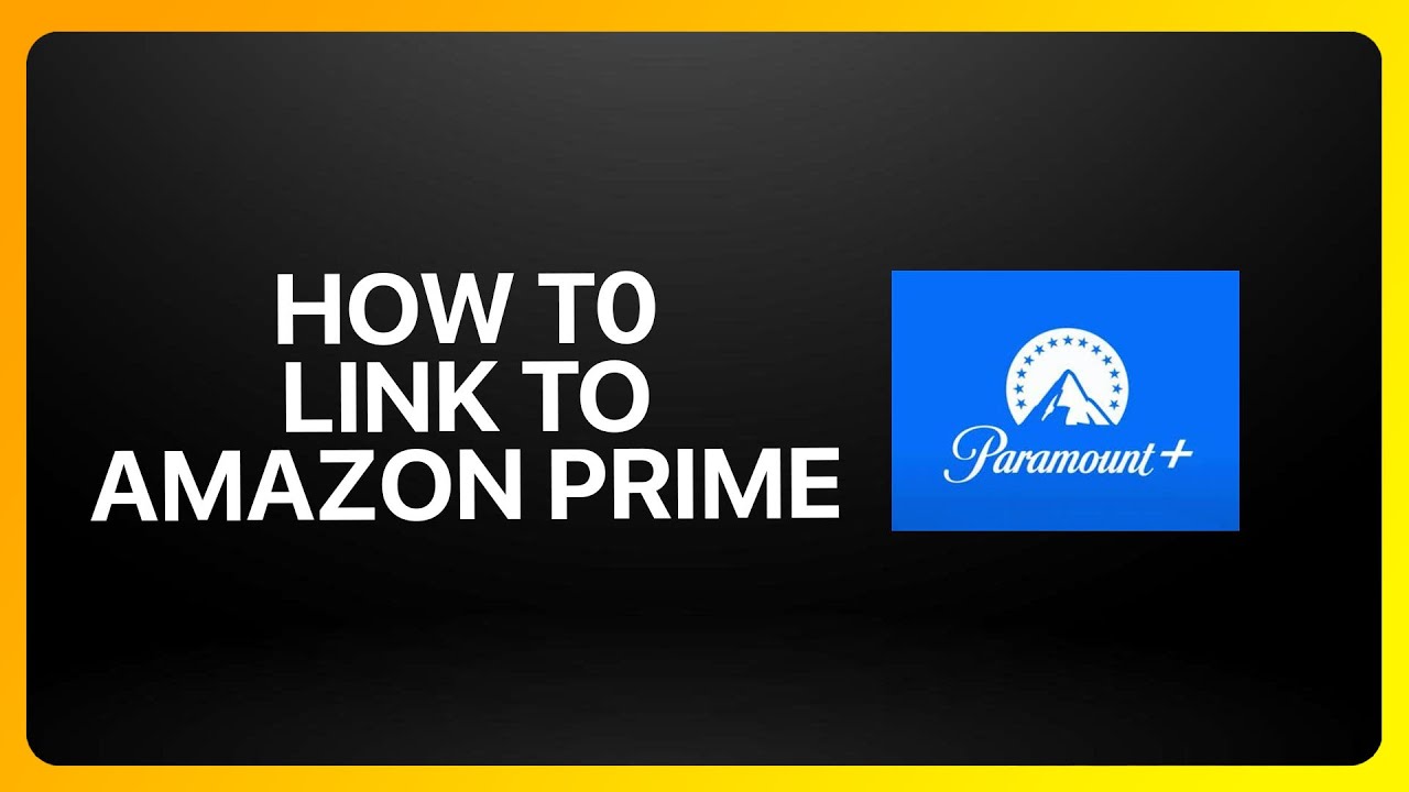 Как привязать Paramount Plus к Amazon Prime: руководство