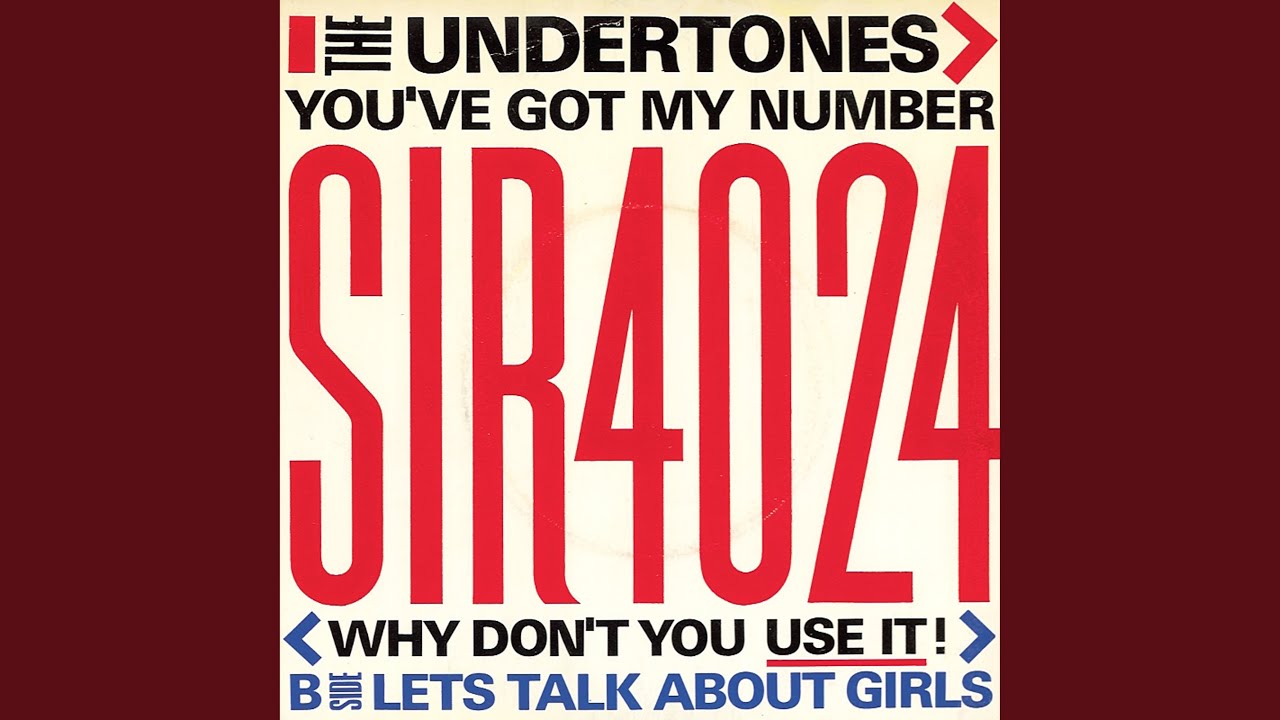 You've Got My Number (Why Don't You Use It!)