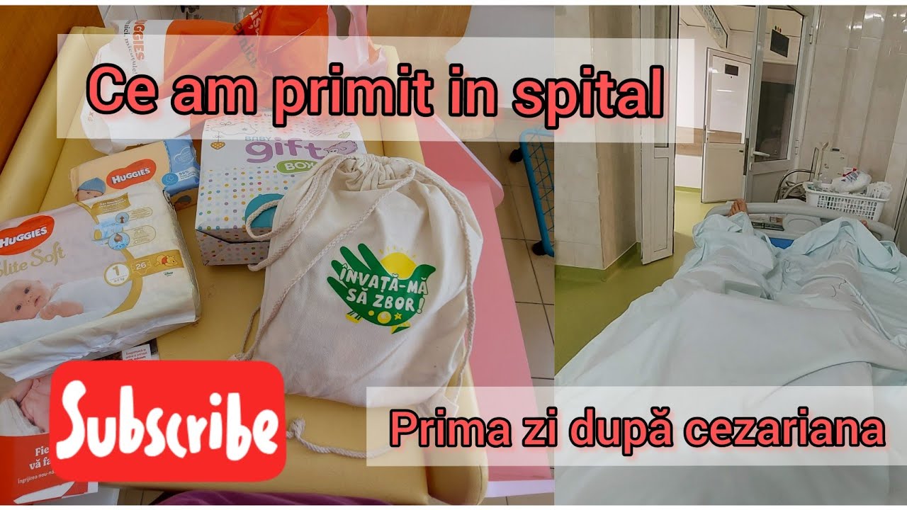 Prima zi după cezariana! Cum arata camera de maternitate! Ce am primit de la spital!