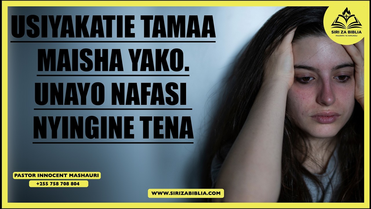 #LIVE: USIYAKATIE TAMAA MAISHA YAKO, UNA NAFASI NYINGINE // MARCH 2026