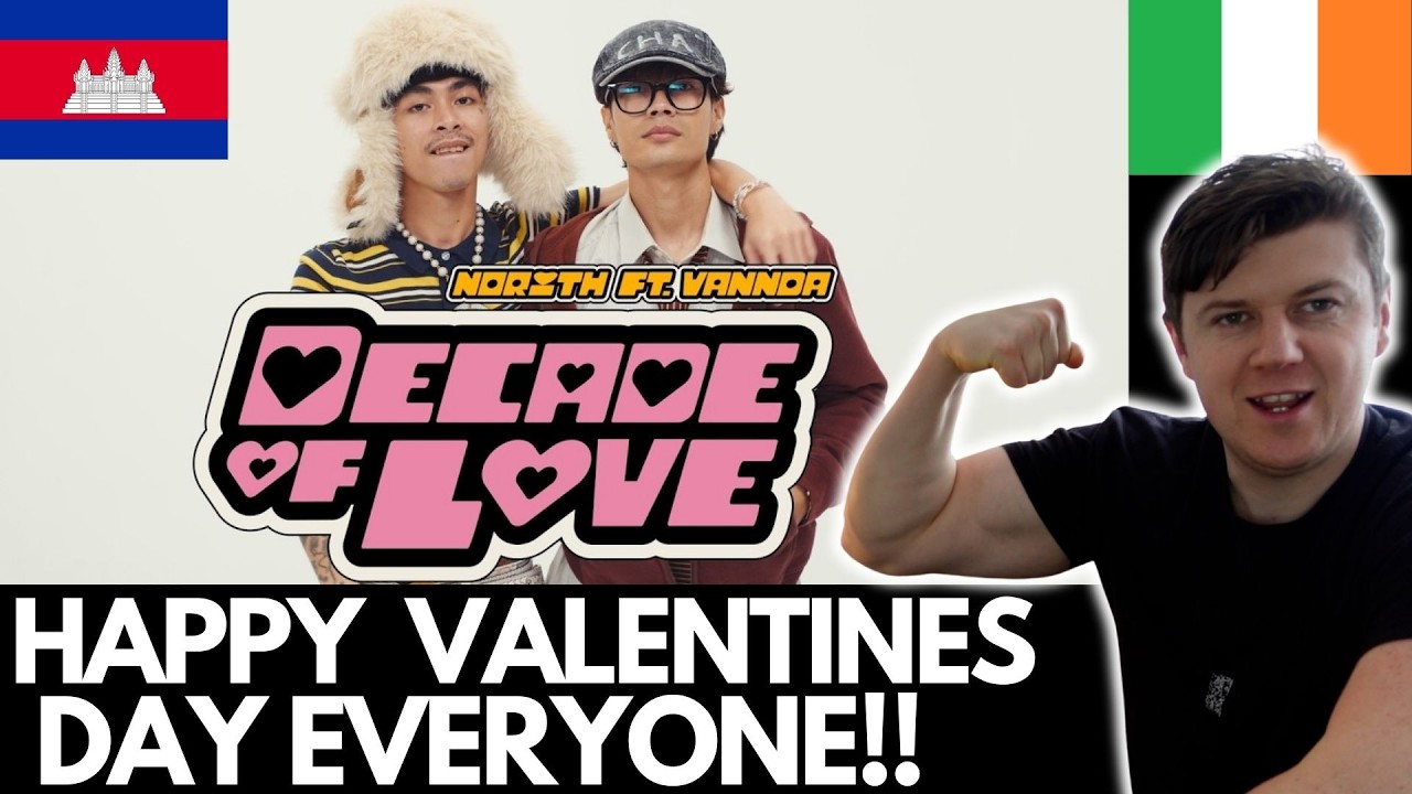 🇰🇭NORITH - DECADE OF LOVE FT  VANNDA -🇮🇪IRISH REACTION