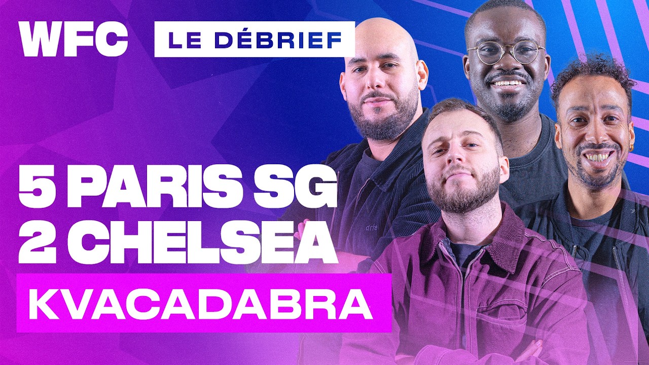 🔴 [LIVE] Debrief PSG vs Chelsea (5-2) / Ligue des Champions