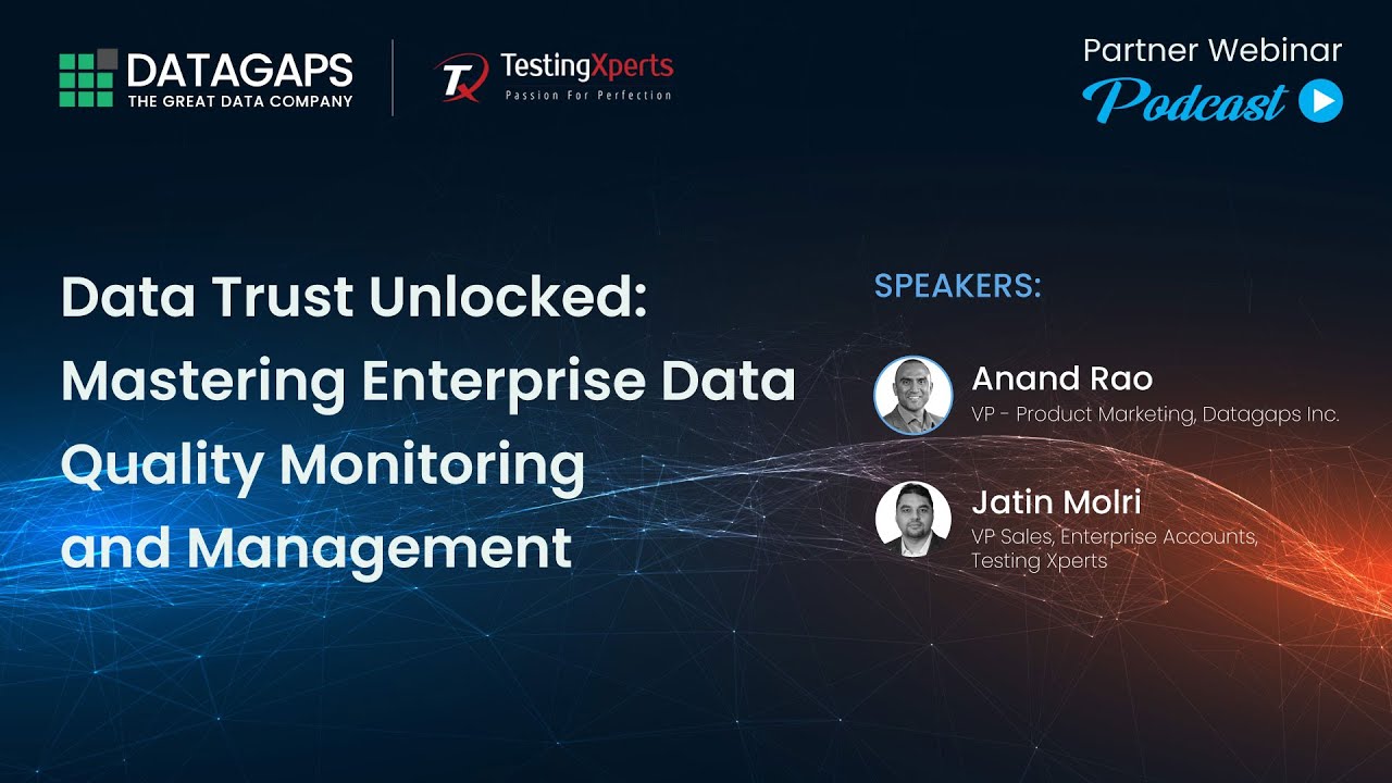 Mastering Enterprise Data Quality Monitoring & Management | TestingXperts x Datagaps