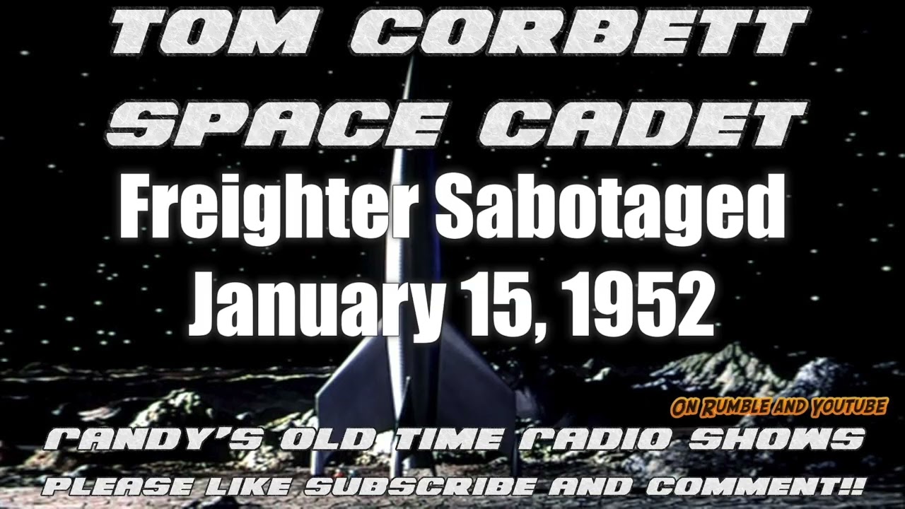 52 01 15 Tom Corber Freighter Sabotaged