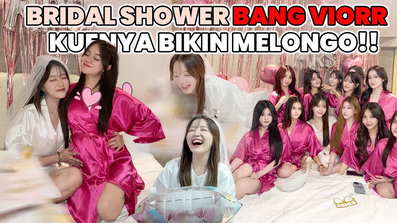 BRIDAL SHOWER VIOR || KUENYA SUPER CANTIK DAN MENGODA!!!!