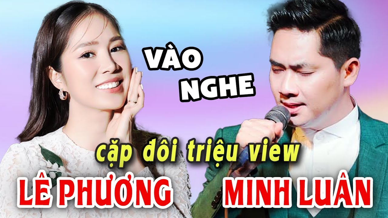 Cặp Đôi Triệu View Lê Phương Minh Luân Gây Nghiện Hát Trữ Tình Bolero Hay Quên Lối Về 🔥 BOLERO 2023