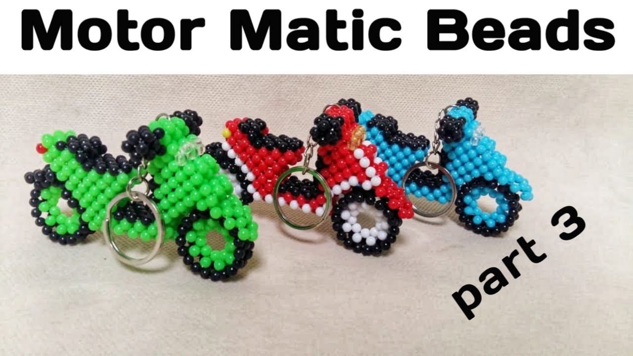 Tutorial Membuat Gantungan Kunci Manik Motor Matic  p3// DIY // How to Make  Motor Matic p3 Beads