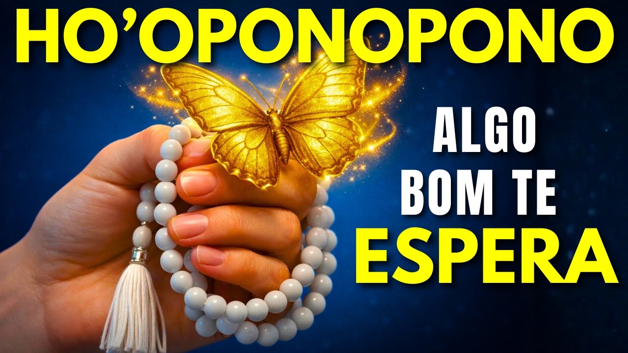 HO'OPONOPONO | SE VOCÊ VIBRAR NA ENERGIA CERTA, MILAGRES ACONTECEM