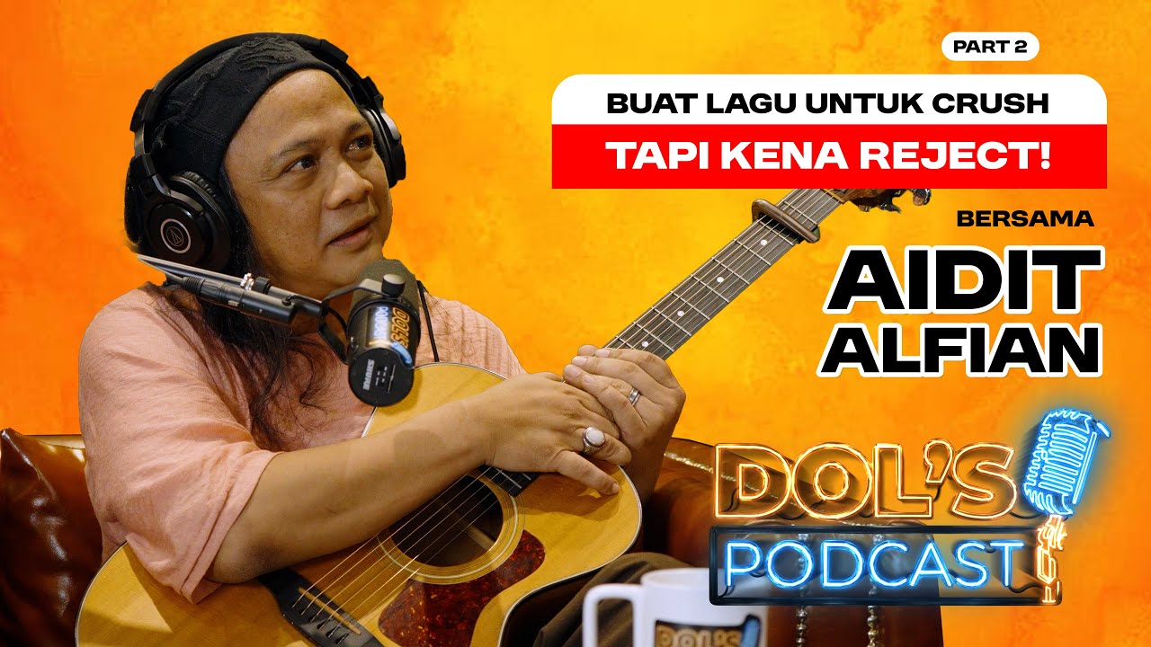 DP : EPS 56 (PART 2) - BUAT LAGU UNTUK CRUSH TAPI KENA REJECT!
