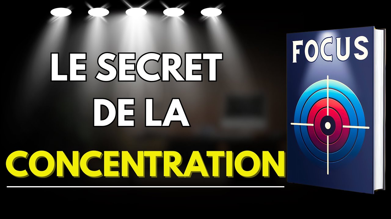 Ce que personne ne vous dit sur la concentration 🚀