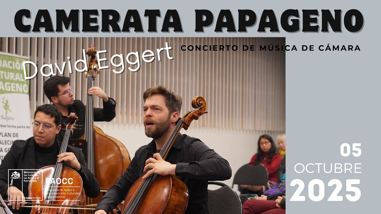 Segundo Concierto de Cámara de David Eggert y Camerata Papageno - Octubre 2025