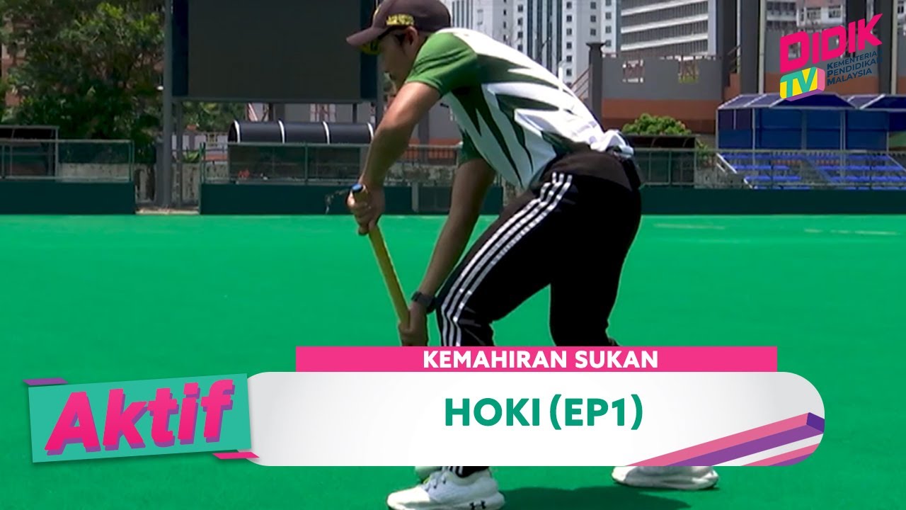 Aktif (2021) | Kemahiran Sukan - Hoki (Ep 1)