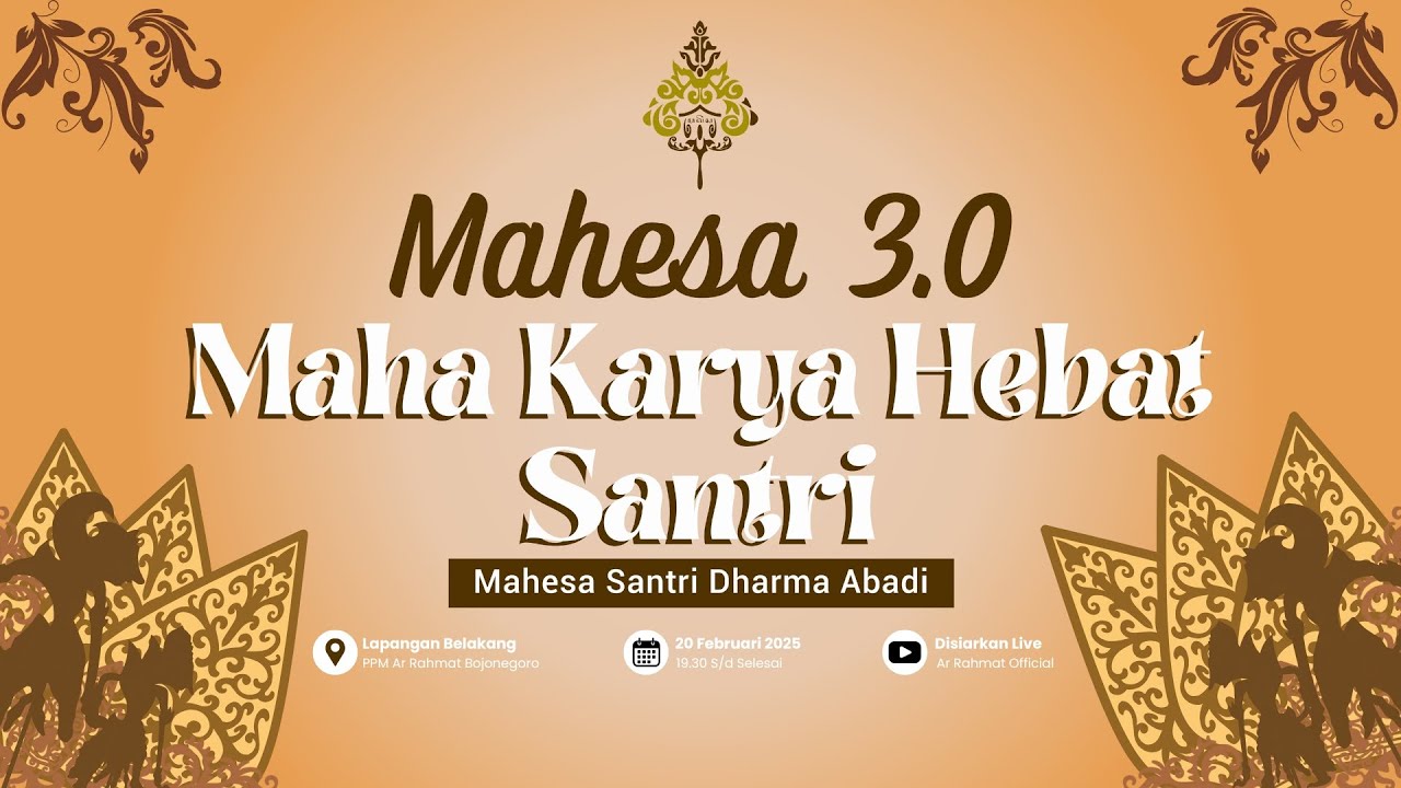 MAHESA 3.0 (MAHA KARYA HEBAT SANTRI PONDOK PESANTREN MODERN ARRAHMAT BOJONEGORO)