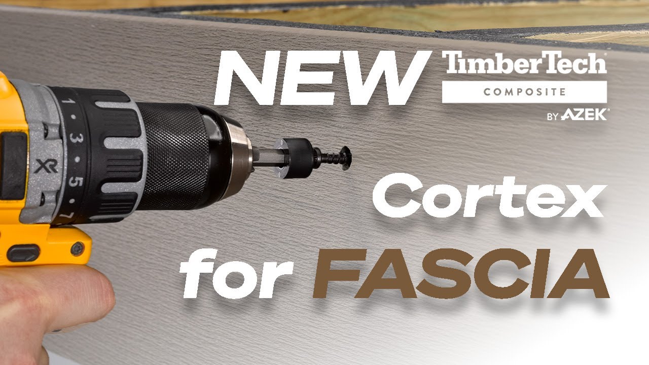 Cortex FASCIA - Now Compatible with TimberTech Composite