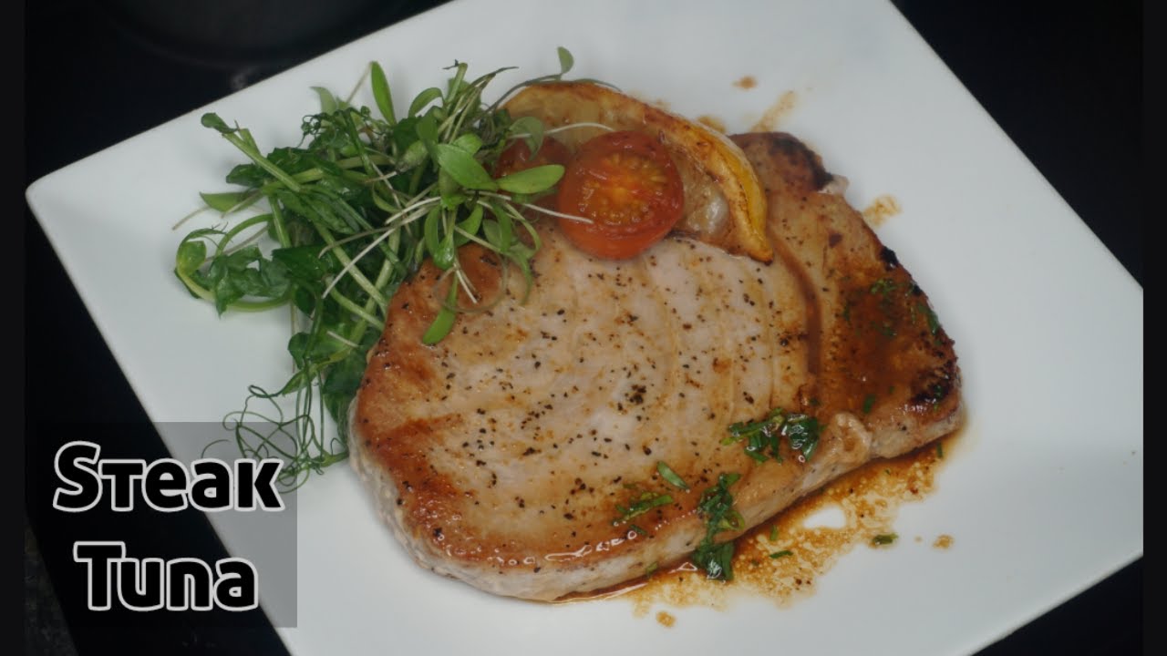 Steak Tuna | How to cook steak tuna easy | Winning Hearts