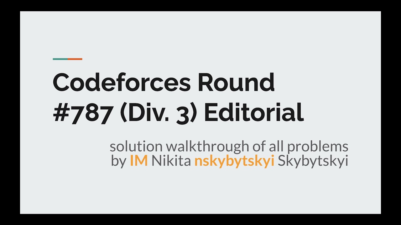 Codeforces Round #787 (Div. 3) Editorial