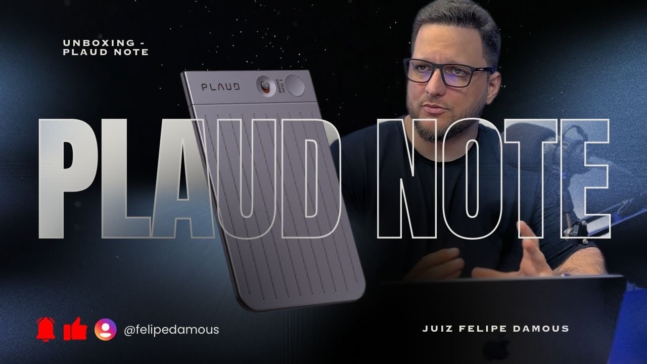 Plaud Note: A Revolução do Áudio e Transcrição com IA (Unboxing + Primeiras Impressões)