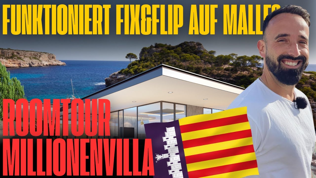 Fix&Flip mit Luxusvilla auf Mallorca 🏠