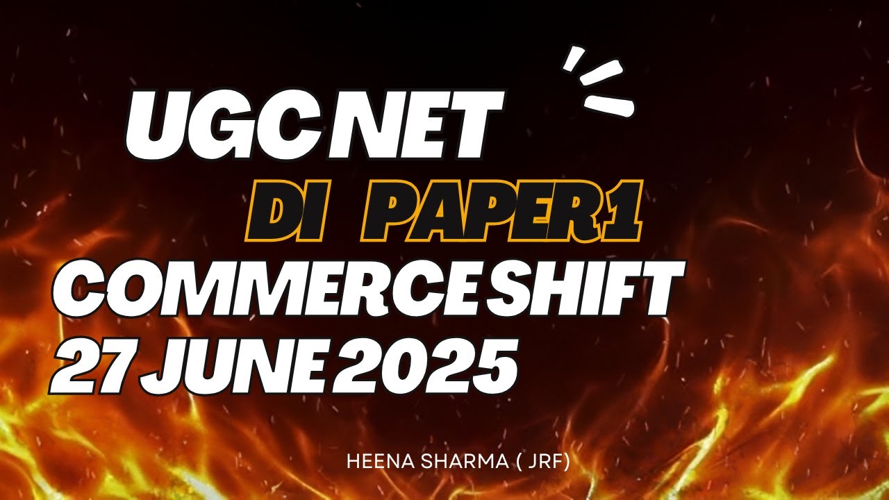 UGC NET  june 2025  Paper1 DI | 27 june 2025  commerce shift | Data interpretation | Heena Sharma |
