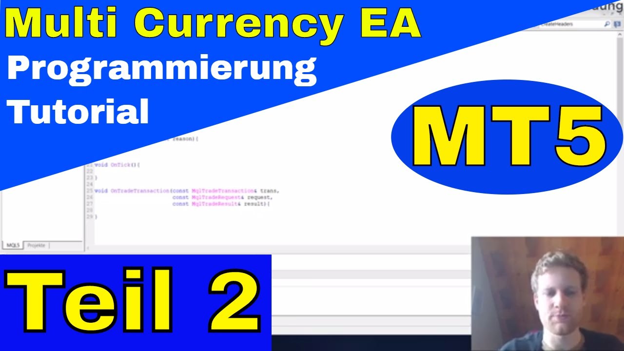 MetaTrader 5 (MT5) - Standardfunktionen und Variablen - Programmierung Tutorial Teil 2