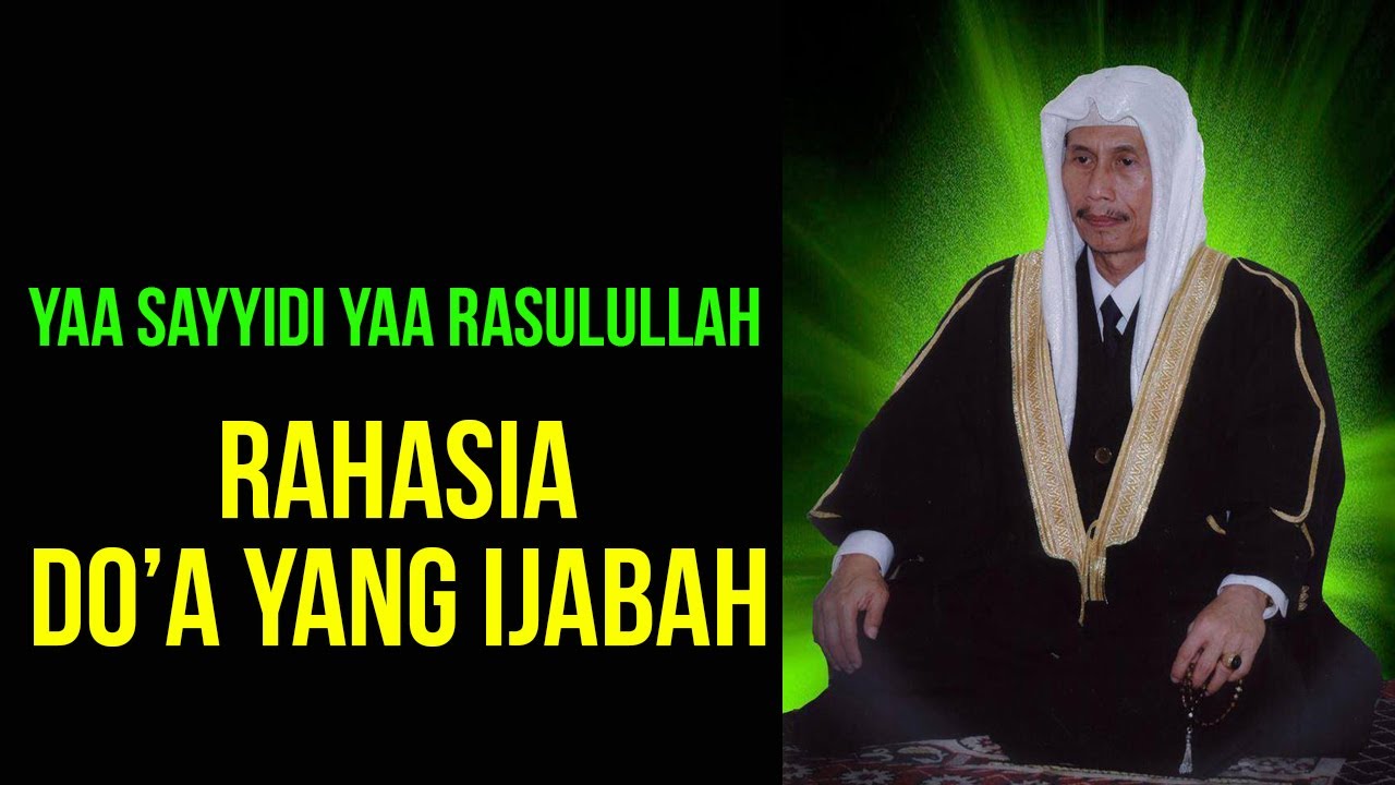DO'A SULIT TERKABUL??? | MEMBUKA RAHASIA DO'A CEPAT TERKABUL | YAA SAYYIDI YAA RASULULLAH