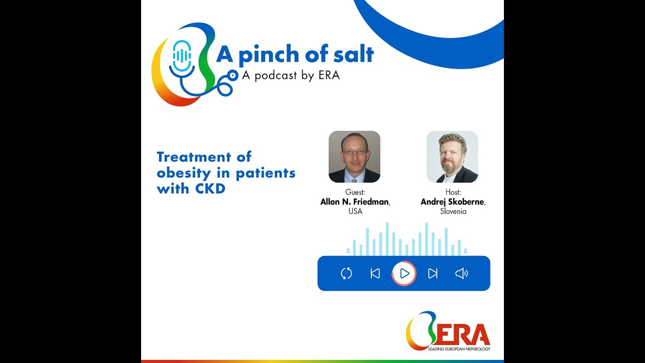 #63 Treatment of obesity in patients with CKD, with Allon N. Friedman