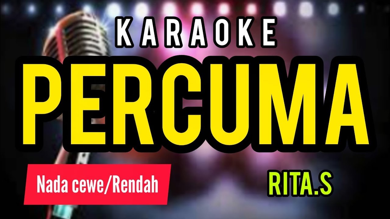 PERCUMA [ karaoke dangdut ] full lirik berjalan nada CEWE