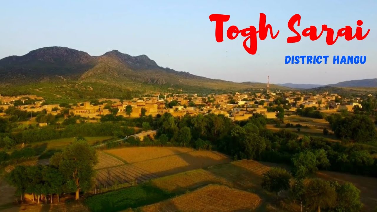 Togh Sarai, Land of Natural Beauty | Short Informative Documentary, Togh Sarai, Hangu