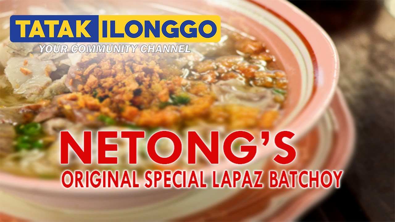 Kitchen Buddies: NETONG'S Lapaz Batchoy