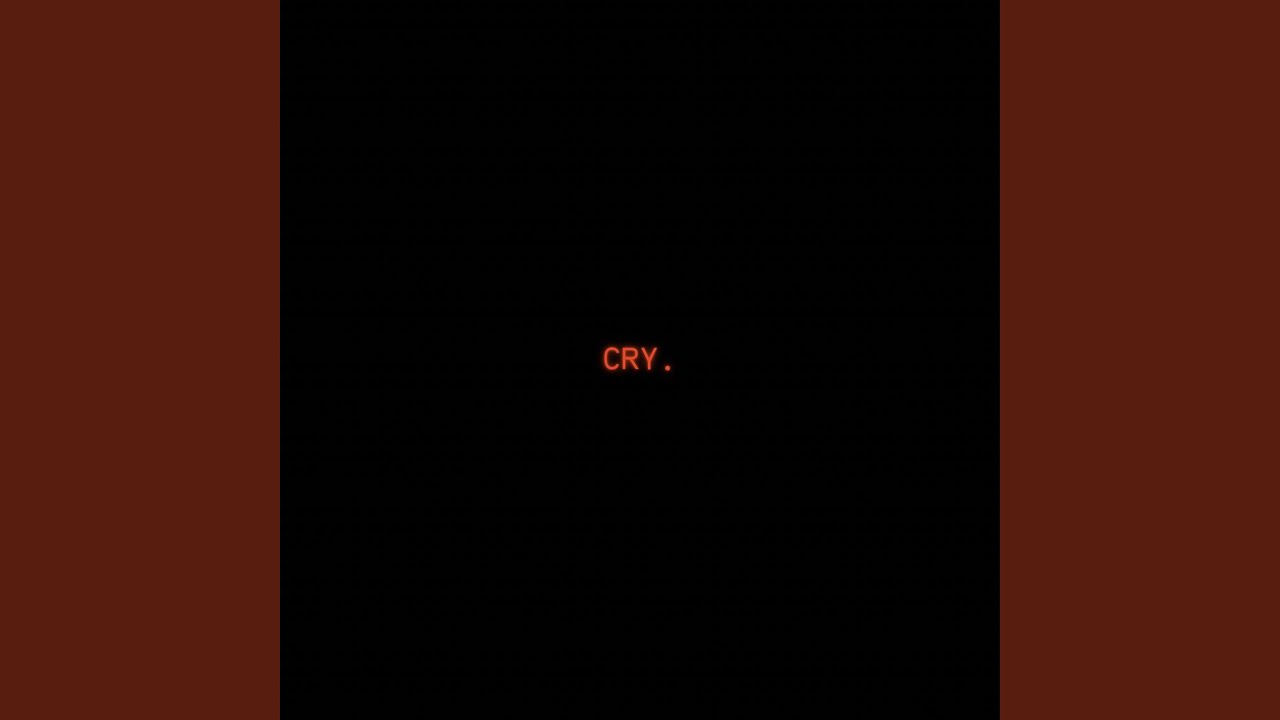 Cry