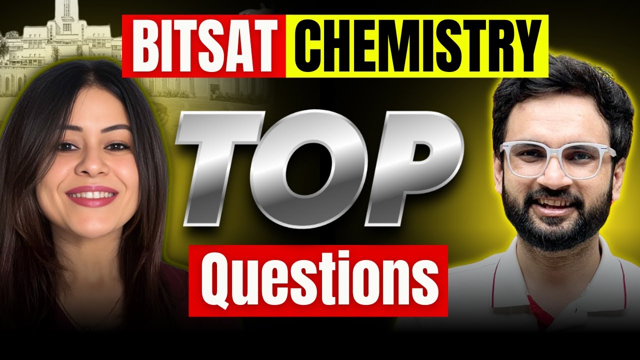 Top BITSAT Questions - Chemistry #bitsat2025