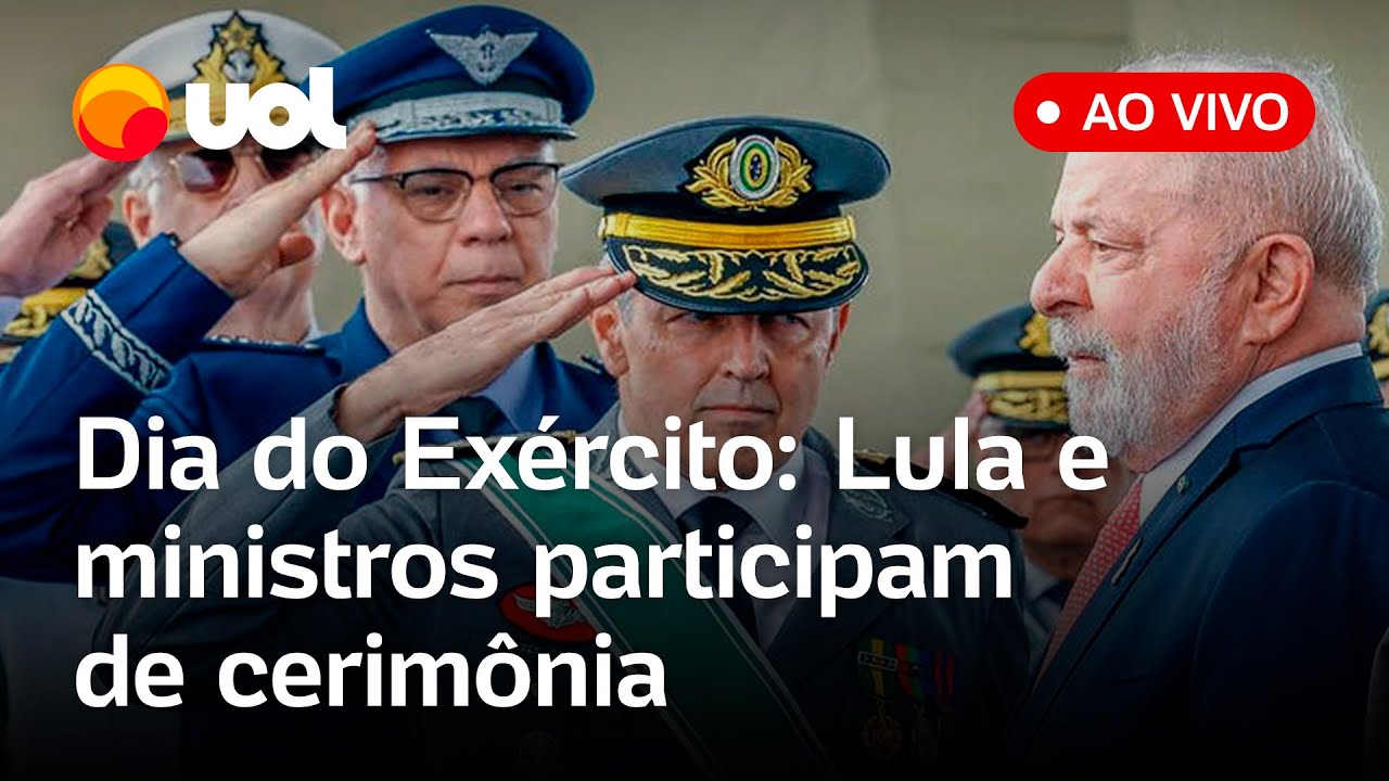 Lula participa de cerimônia do Dia do Exército no Quartel-General de Brasília; acompanhe ao vivo