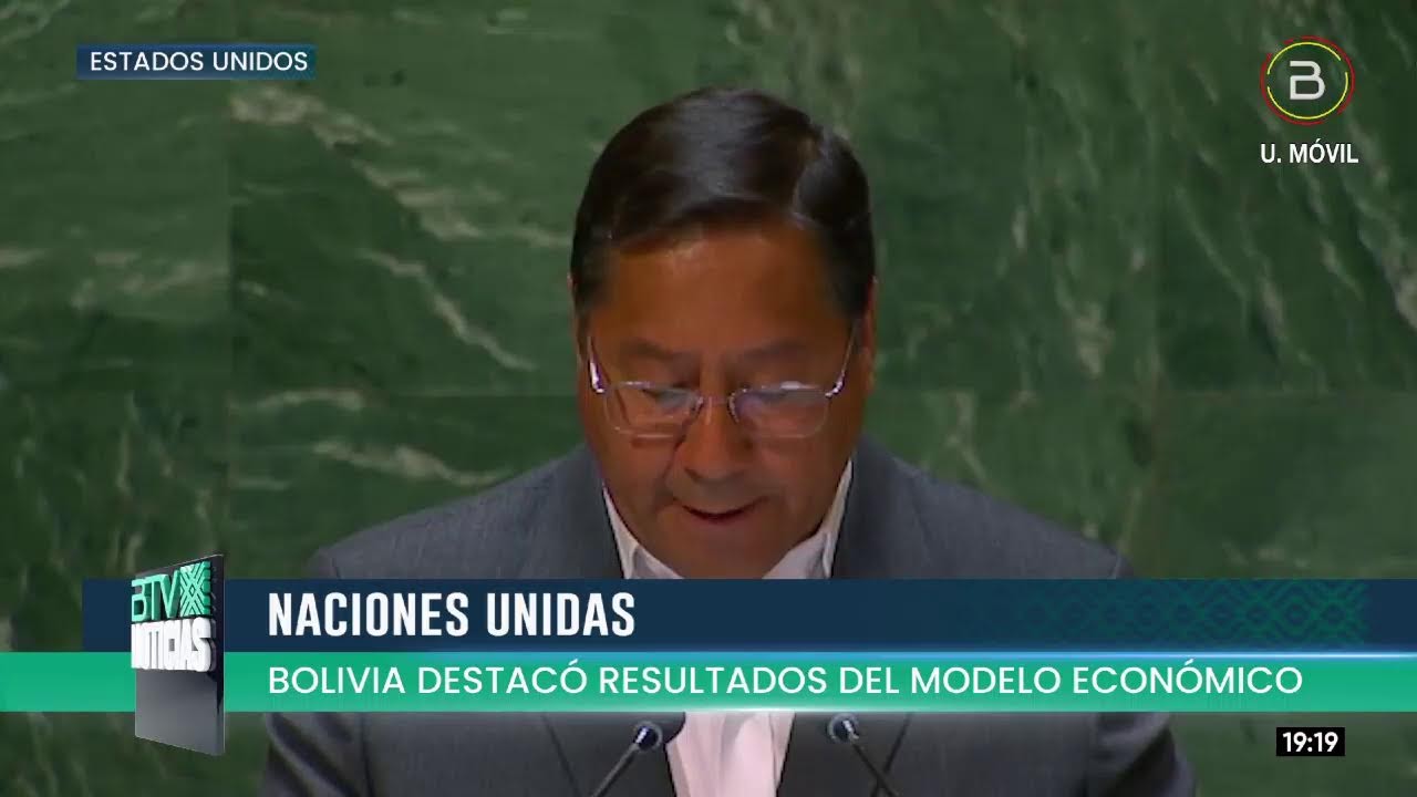 Presidente Arce destacó ante la Asamblea de la ONU los logros económicos y sociales de Bolivia