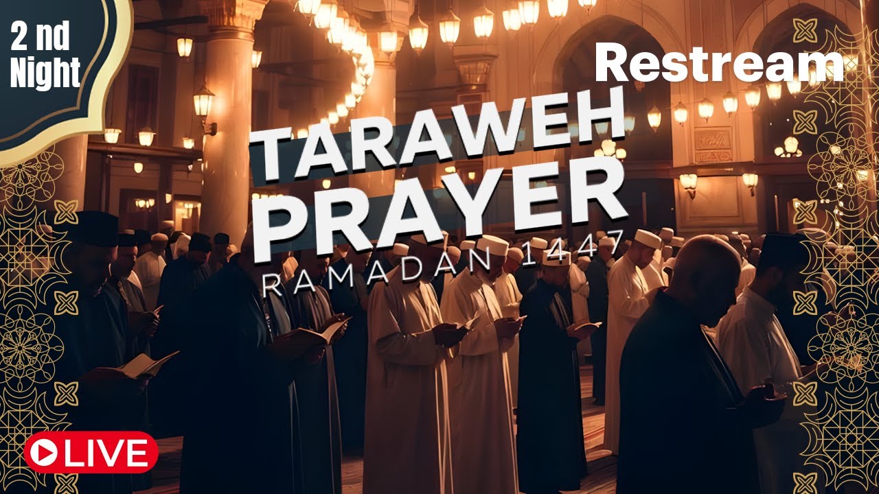 MAS Katy Center | Taraweh Night 2 | Ramadan 1447