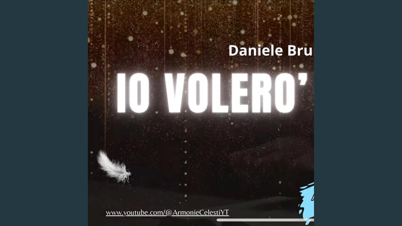 Io volerò con te (Daniele Bruno Armonie Celesti Version)