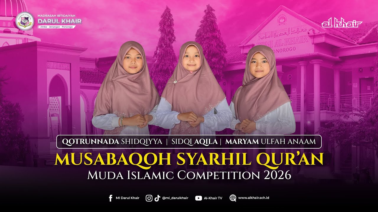 Sidqi Aqila Juwiane_MI Darul Khair_MSQ_Muda Islamic Competition 2026