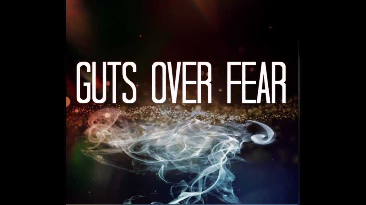GKID Guts over fear remix