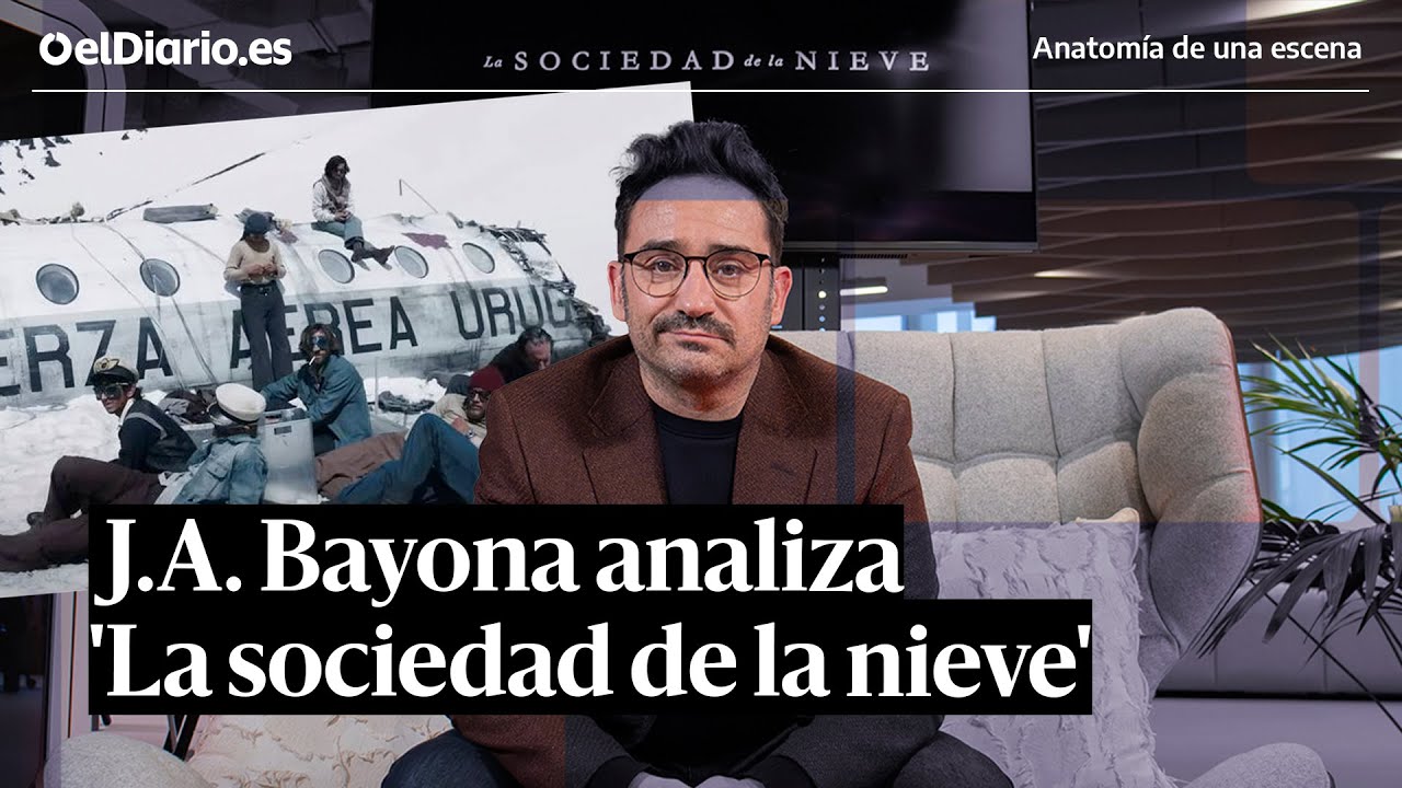 LA SOCIEDAD DE LA NIEVE por dentro: J.A. BAYONA desgrana sus secretos · ANATOMÍA DE UNA ESCENA