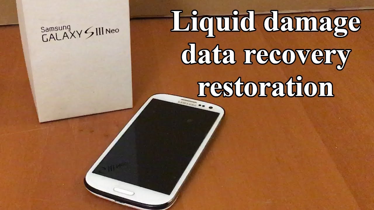 [Restore] Samsung Galaxy S3 Neo (GT-I9301I) – Liquid damage, data recovery & restoration