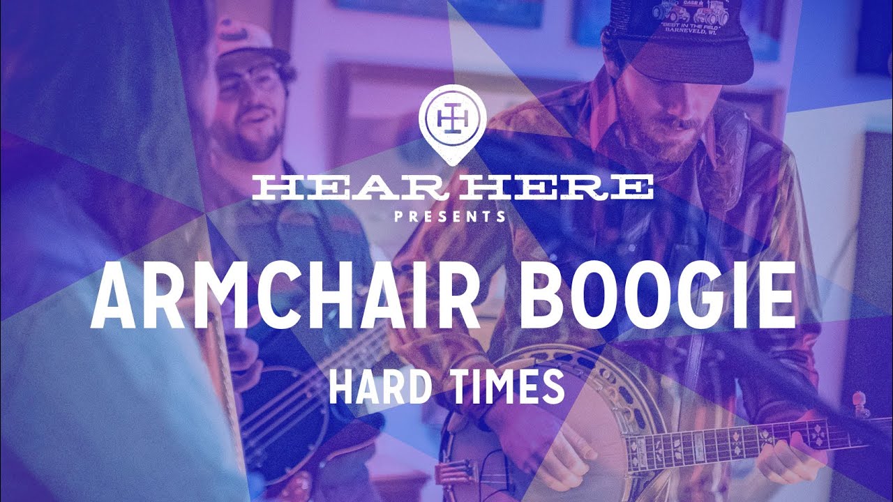 Armchair Boogie - Hard Times
