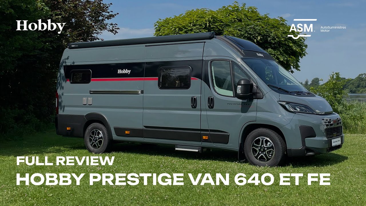 ¿Es esta la camper perfecta? ¡Motor 180 CV! · Hobby Prestige Van First Edition 640 · Full Review 4K