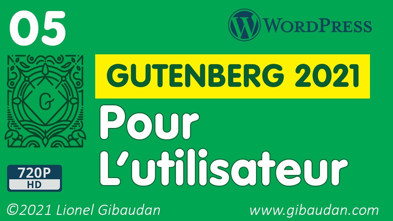 05 - La barre latérale et onglet bloc dans Gutenberg