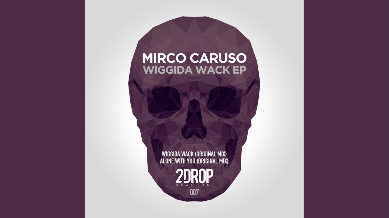 Wiggida Wack (Original Mix)