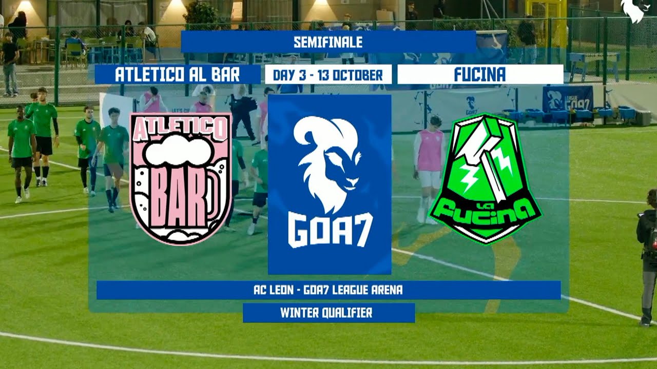 GOA7LEAGUE - ATLETICO AL BAR VS FUCINA | INTEGRALE  | SEMIFINALE