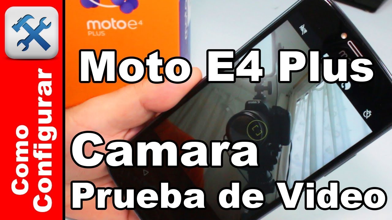 Análisis Cámara Moto E4 Plus Prueba de Video - Comoconfigurar