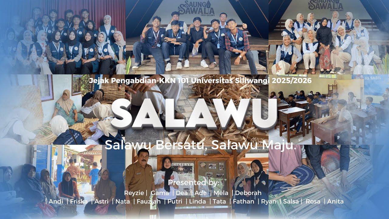 Kami dan Salawu | After Movie KKN 101 Salawu Universitas Siliwangi Periode TA 2025/2026