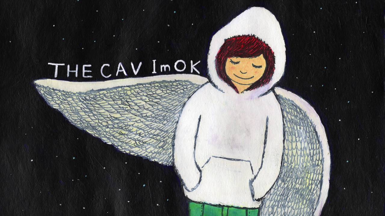 The cav   I'm OK