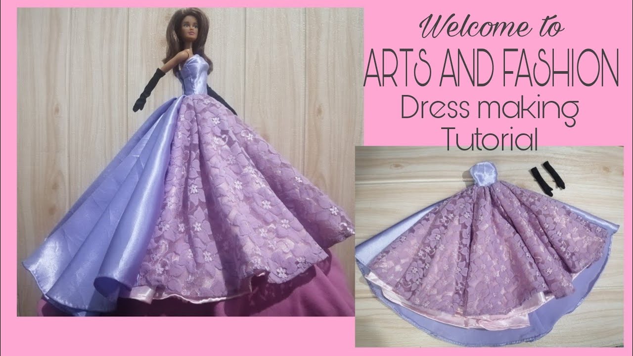 HAND-MADE DRESS TUTORIAL |How to create a couture ball gown for Barbie